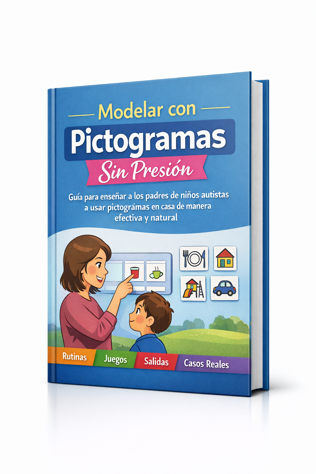 Kit Comunicación: Ebook Modelar con Pictogramas sin presión